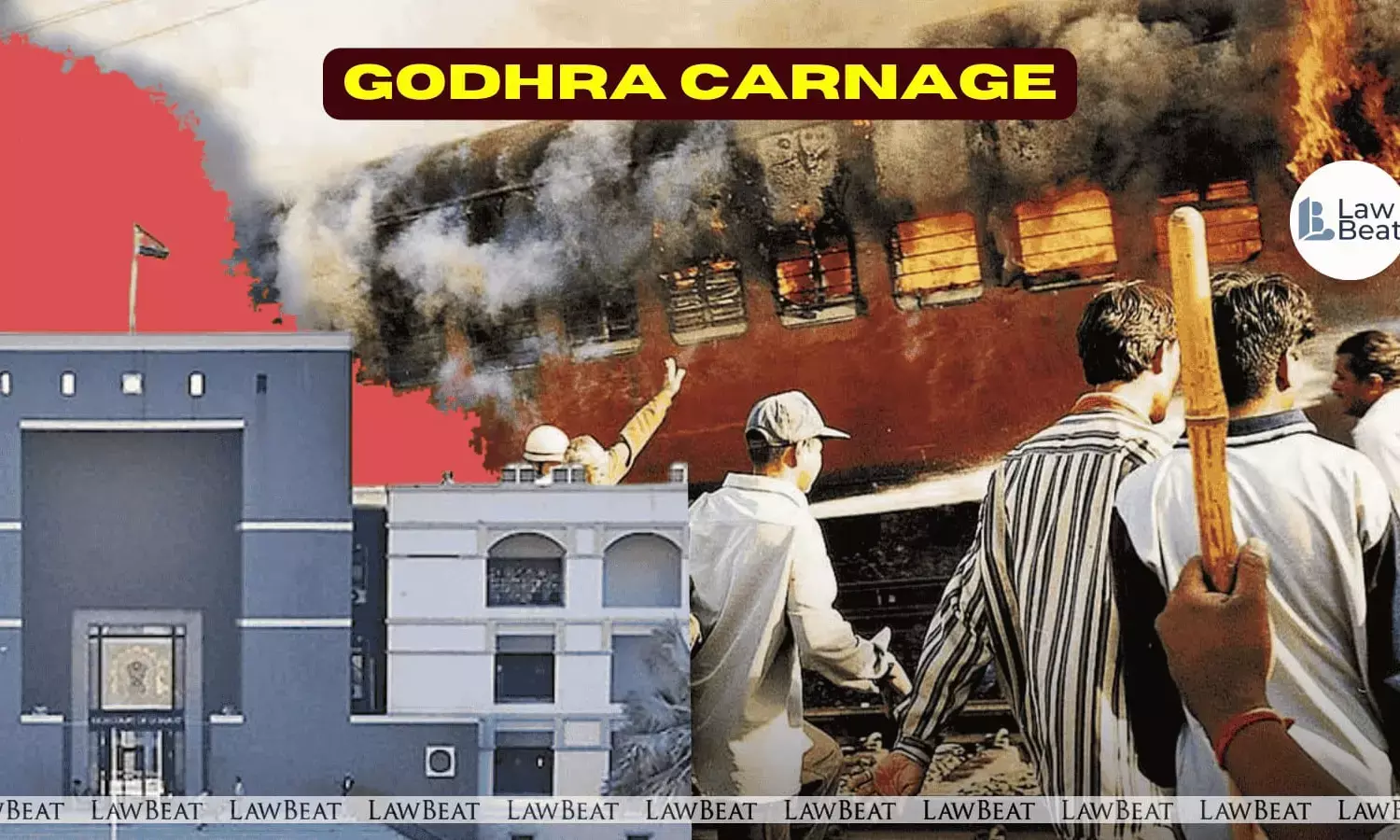 Sabarmati Burning Couldve Been Prevented If Escort Cops Did Their Duty: Gujarat High Court Sabarmati Burning Couldve Been Prevented If Escort Cops Did Their Duty: Gujarat High Court