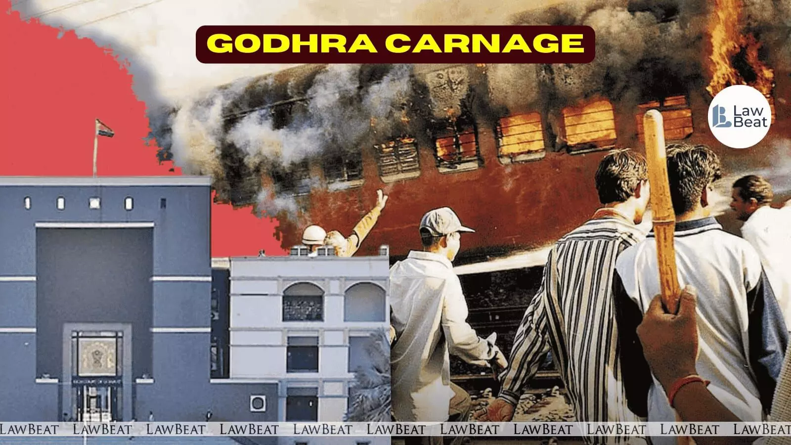 Sabarmati Burning Couldve Been Prevented If Escort Cops Did Their Duty: Gujarat High Court Sabarmati Burning Couldve Been Prevented If Escort Cops Did Their Duty: Gujarat High Court