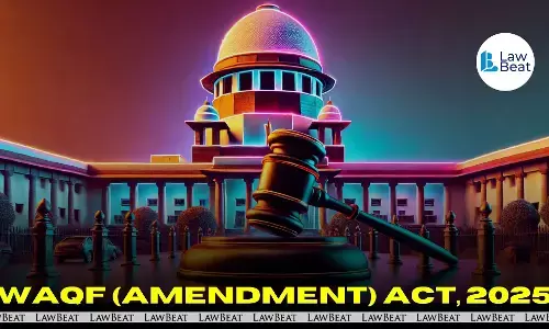 Supreme Court Reserves Order On Interim Relief In Challenge To Waqf Amendment Act, 2025