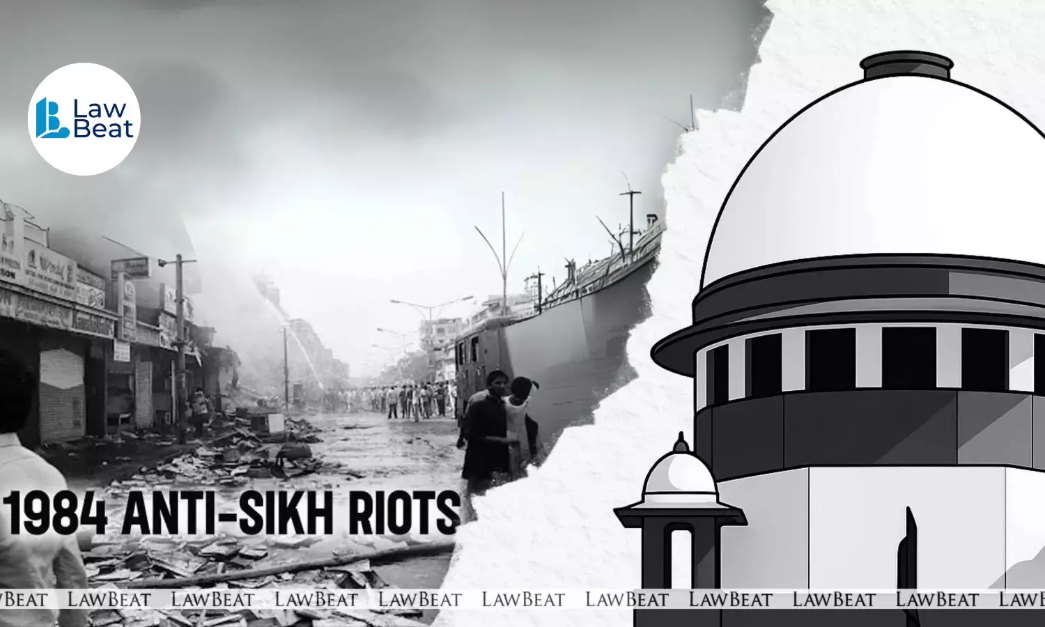 SC Issues Notice on Pleas Challenging Acquittals in 1984 Anti-Sikh Riots SC Issues Notice on Pleas Challenging Acquittals in 1984 Anti-Sikh Riots