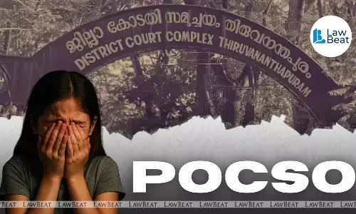 Accused Cannot Harp On Mild Intellectual Disability To Escape Clutches Of Law: Kerala Court Sentences Man Under POCSO Act Accused Cannot Harp On Mild Intellectual Disability To Escape Clutches Of Law: Kerala Court Sentences Man Under POCSO Act