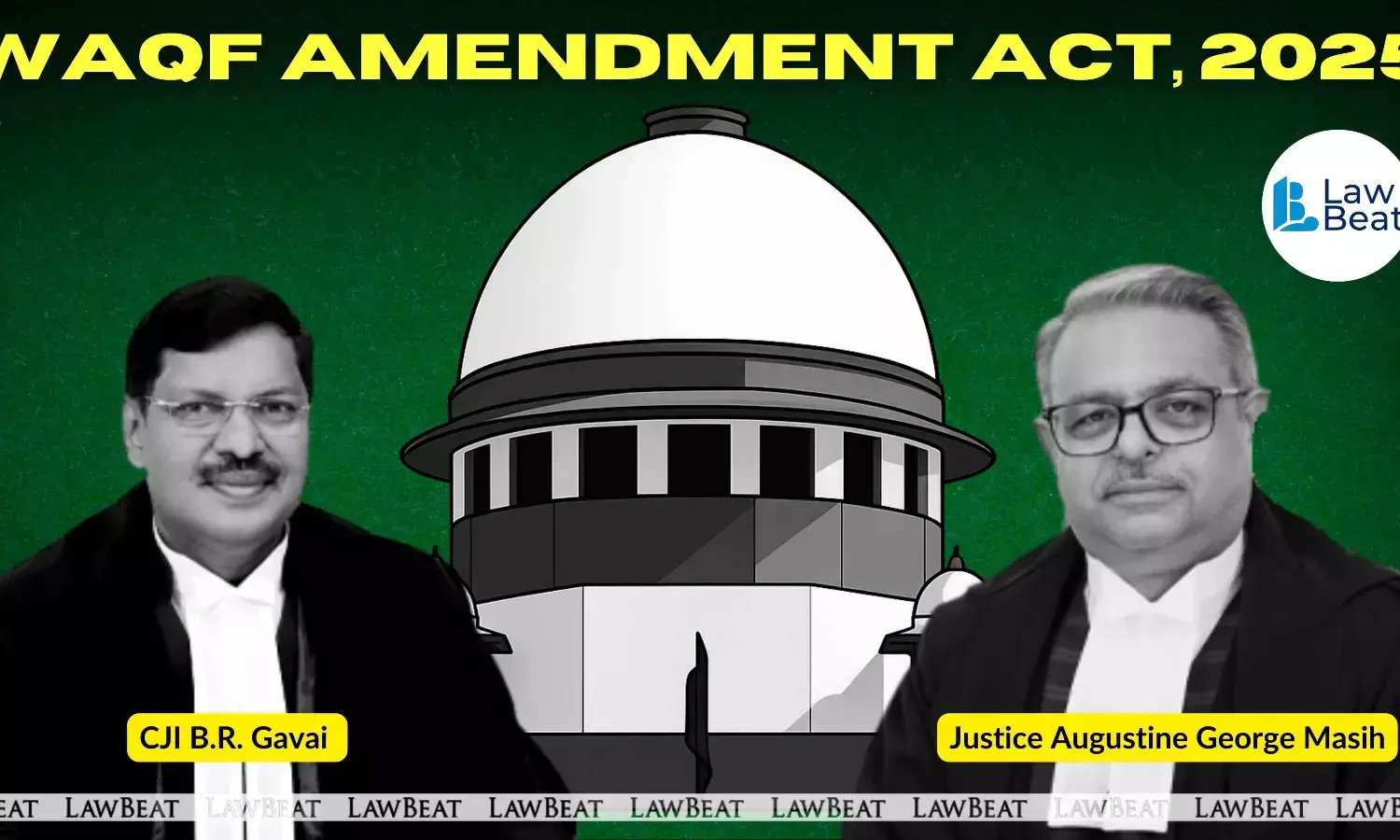 Supreme Court Hears Petitions Challenging Constitutional Validity of Waqf Amendment Act, 2025 Supreme Court Hears Petitions Challenging Constitutional Validity of Waqf Amendment Act, 2025