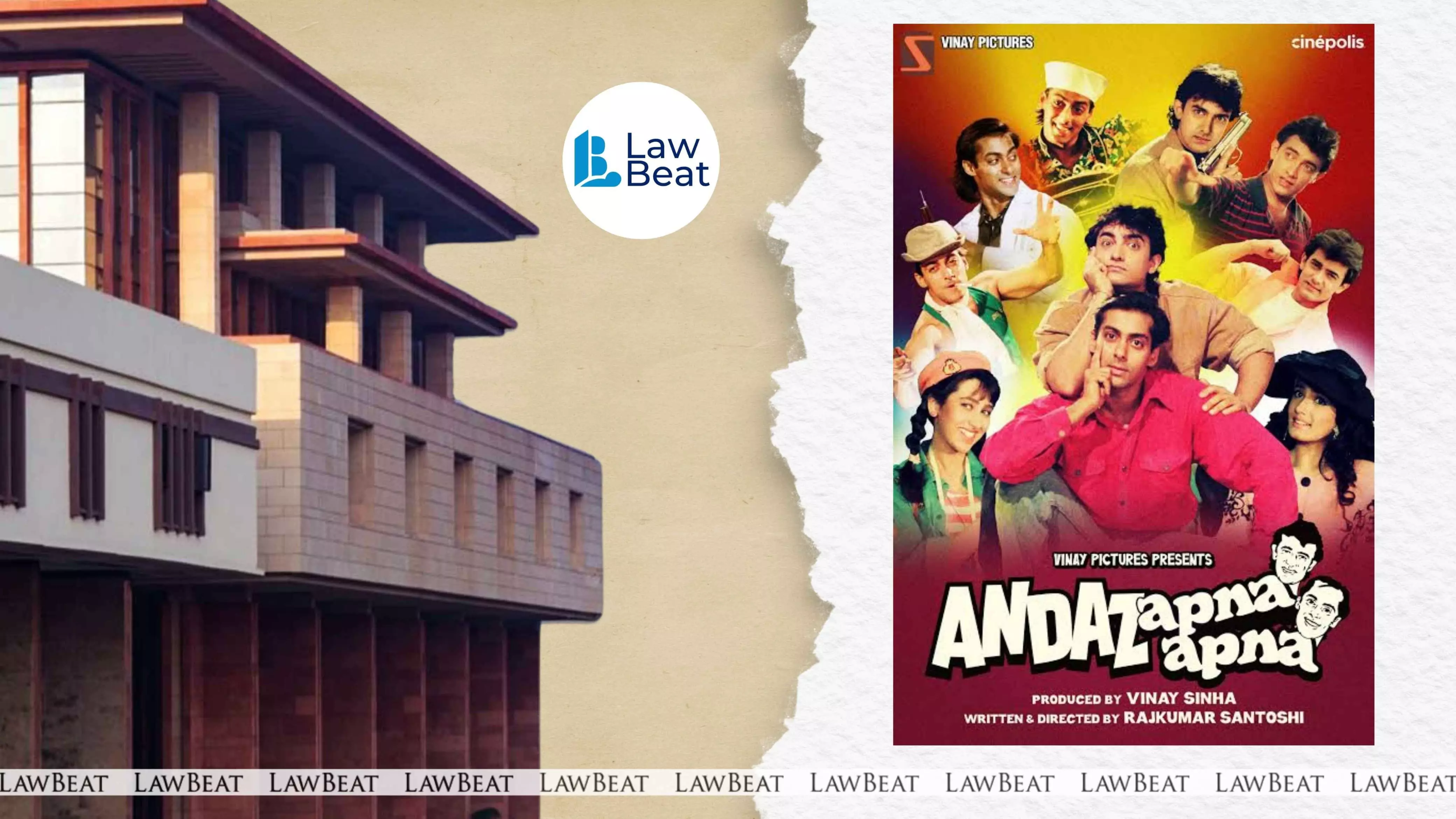 Delhi HC Protects Iconic Film Andaz Apna Apna’s IP with John Doe Order Delhi HC Protects Iconic Film Andaz Apna Apna’s IP with John Doe Order