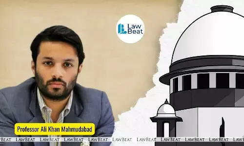 SC to hear Professor Ali Khan Mahmudabads plea against arrest over comments on Operation Sindoor