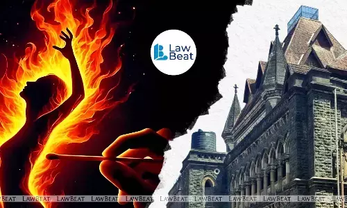 Bombay High Court Refuses Relief To Man Who Burnt Wife And Barred Rescue, Affirms Murder Conviction