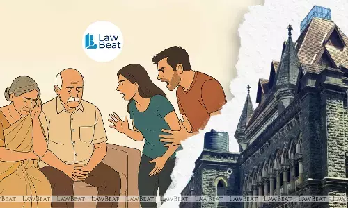 Son and Daughter-in-Law Can’t Force Elderly Parents to Let Them Stay in Their Home Against Their Will: Bombay HC Upholds Senior Citizens’ Rights Son and Daughter-in-Law Can’t Force Elderly Parents to Let Them Stay in Their Home Against Their Will: Bombay HC Upholds Senior Citizens’ Rights