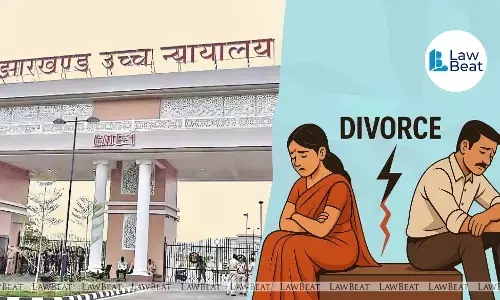Mental Illness Allegations Alone Not Enough For Divorce, Must Be Backed By Evidence: Jharkhand HC Mental Illness Allegations Alone Not Enough For Divorce, Must Be Backed By Evidence: Jharkhand HC