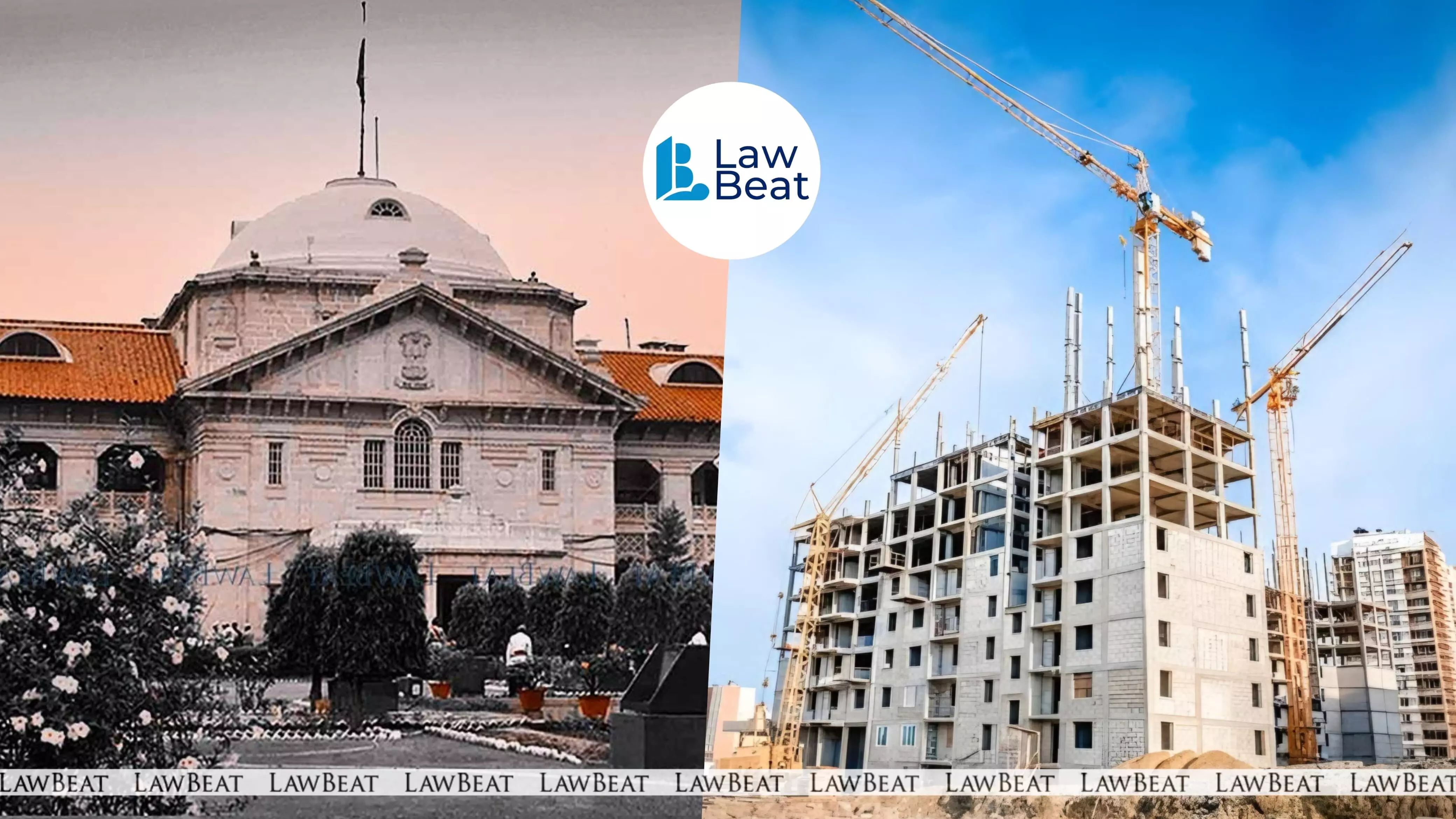 Builder Can’t Be Penalised for Authority’s Delay in Approving Plans: Allahabad High Court Builder Can’t Be Penalised for Authority’s Delay in Approving Plans: Allahabad High Court