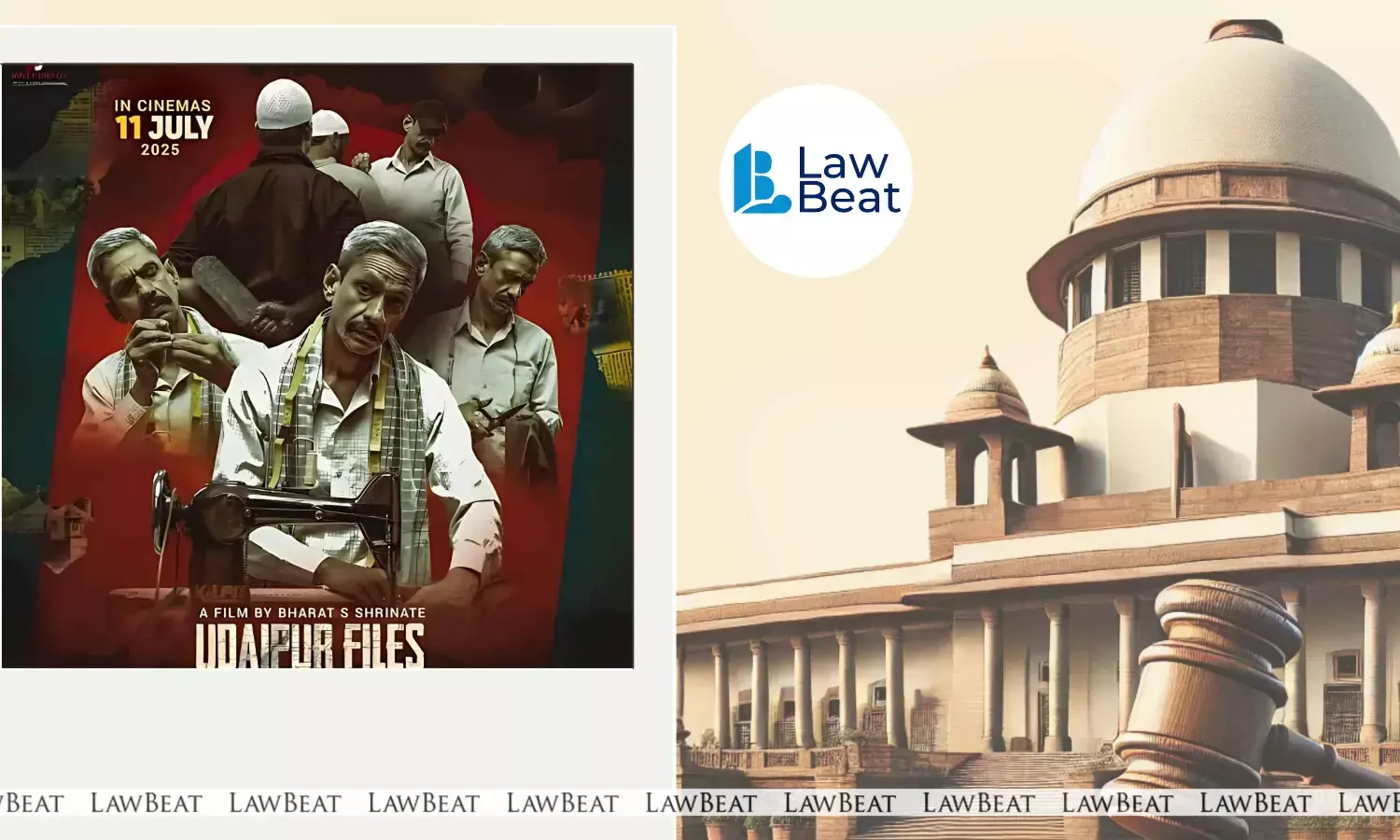 “Release Udaipur Files”: Supreme Court refuses to stall release on July 11 “Release Udaipur Files”: Supreme Court refuses to stall release on July 11