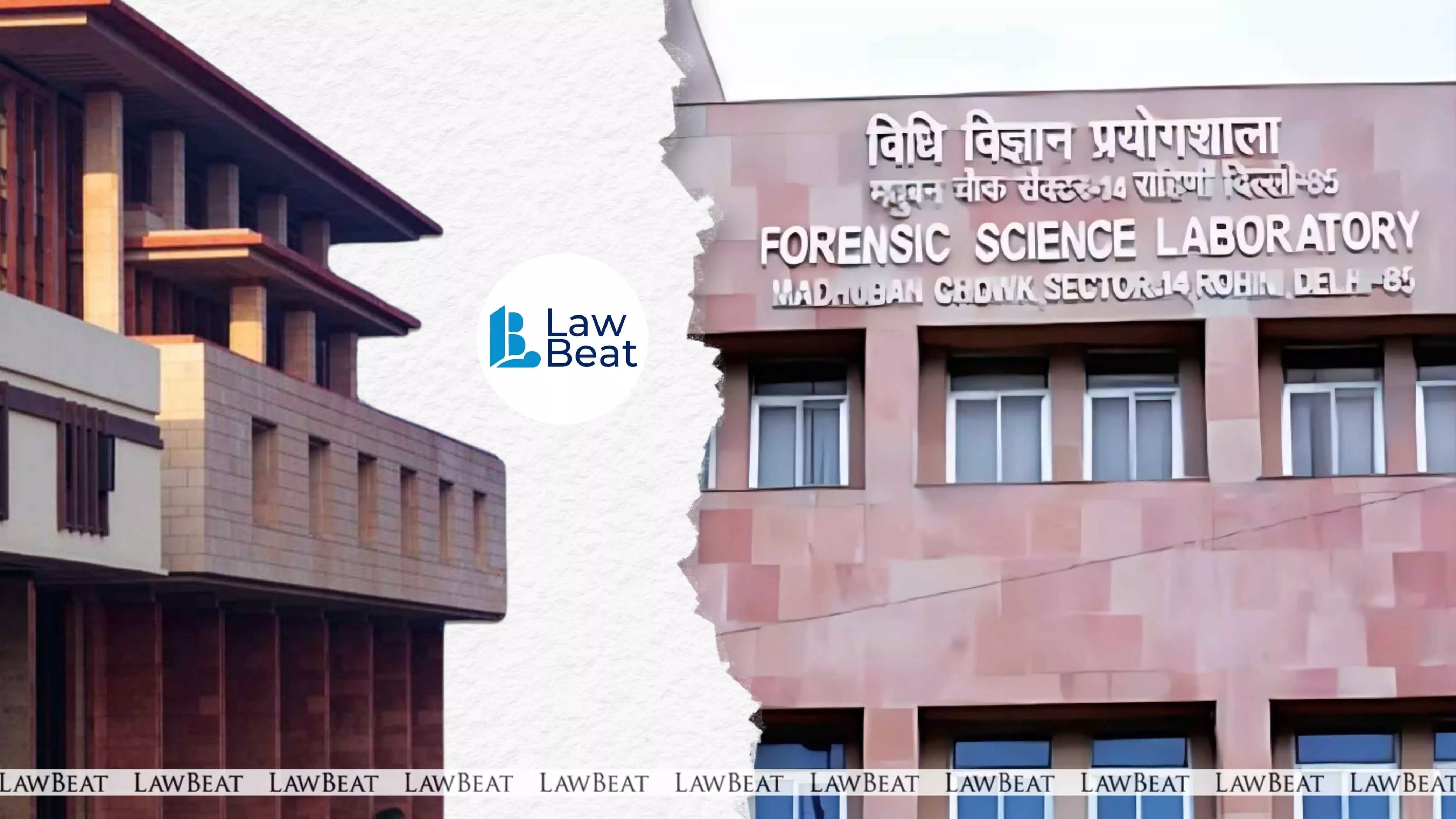Delhi HC Asks Govt to Frame Guidelines on Unnecessary FSL Referrals Delhi HC Asks Govt to Frame Guidelines on Unnecessary FSL Referrals