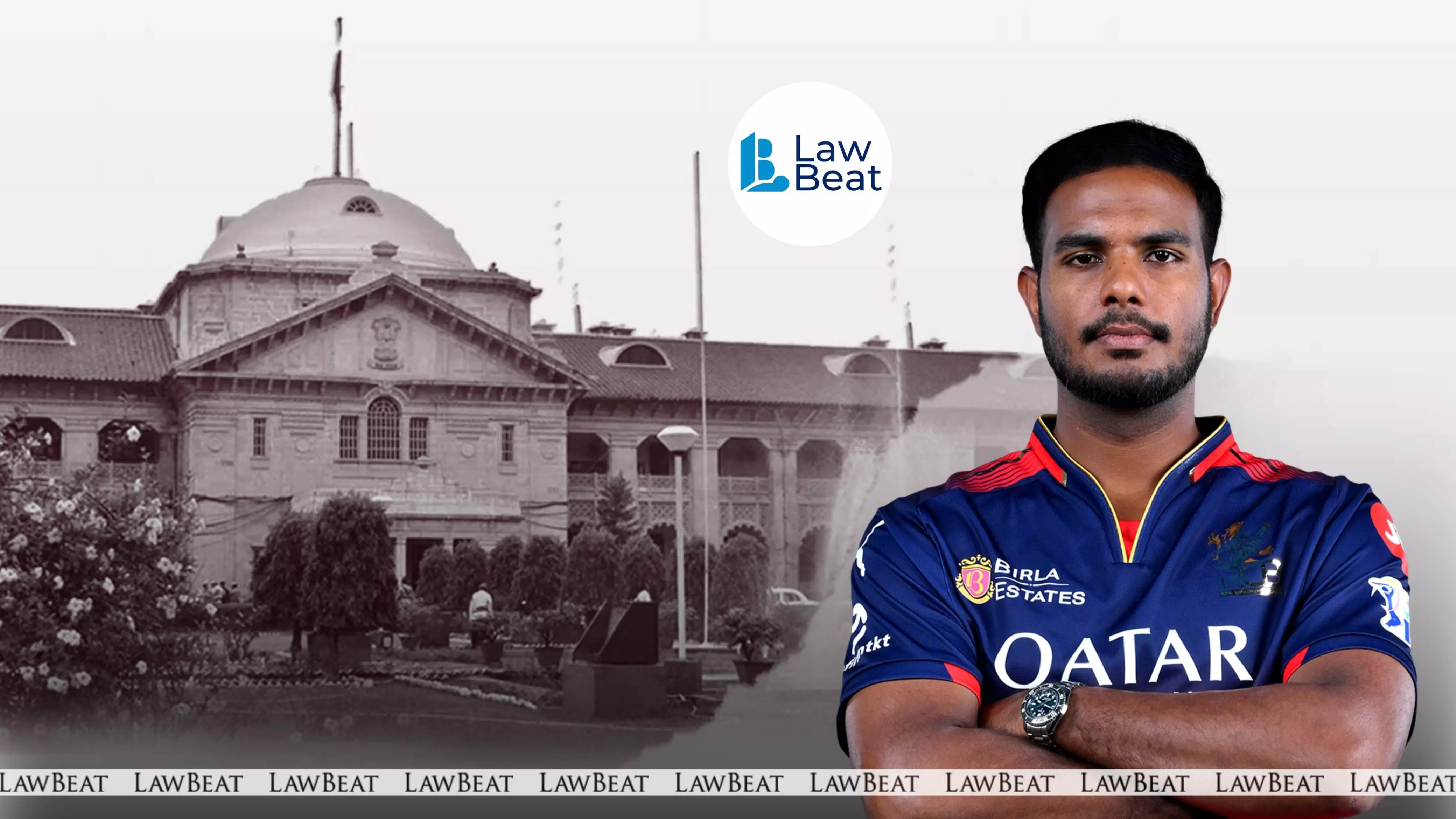 Allahabad HC Grants RCBs Yash Dayal Interim Protection in False Promise of Marriage Case Allahabad HC Grants RCBs Yash Dayal Interim Protection in False Promise of Marriage Case