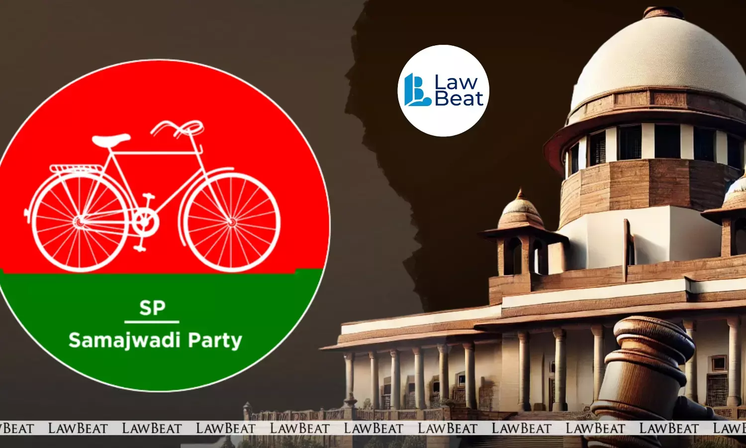 Youre an Unauthorised Occupant: Supreme Court Tells Samajwadi Party Over Pilibhit Office Eviction Youre an Unauthorised Occupant: Supreme Court Tells Samajwadi Party Over Pilibhit Office Eviction