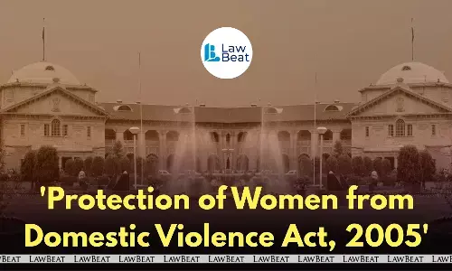 No Maintenance Under DV Act After Marriage Declared Void: Allahabad High Court No Maintenance Under DV Act After Marriage Declared Void: Allahabad High Court