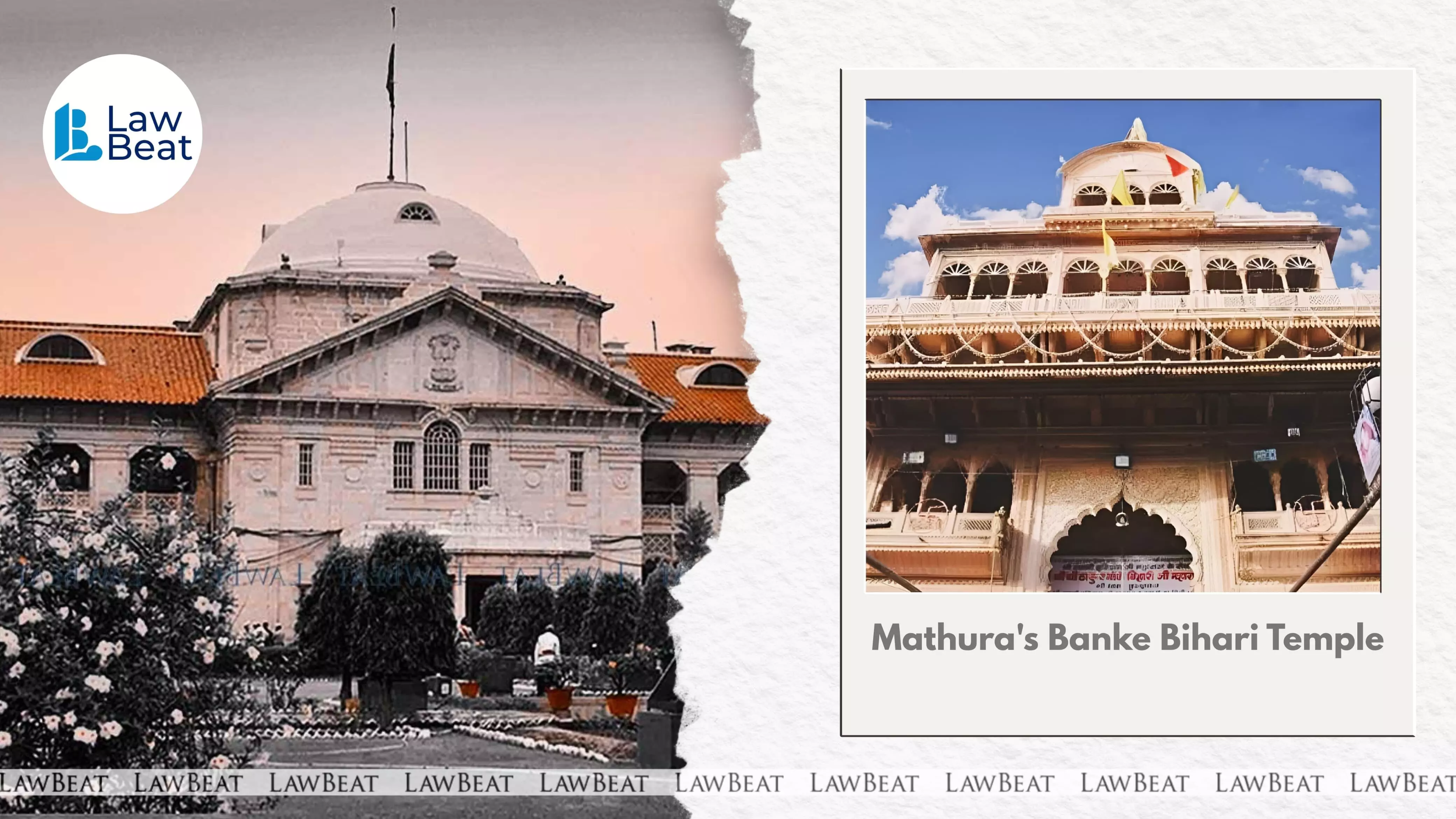 Allahabad HC to Examine Bankey Bihari Ordinance After Amicus Flags ‘Backdoor Entry’ Allahabad HC to Examine Bankey Bihari Ordinance After Amicus Flags ‘Backdoor Entry’