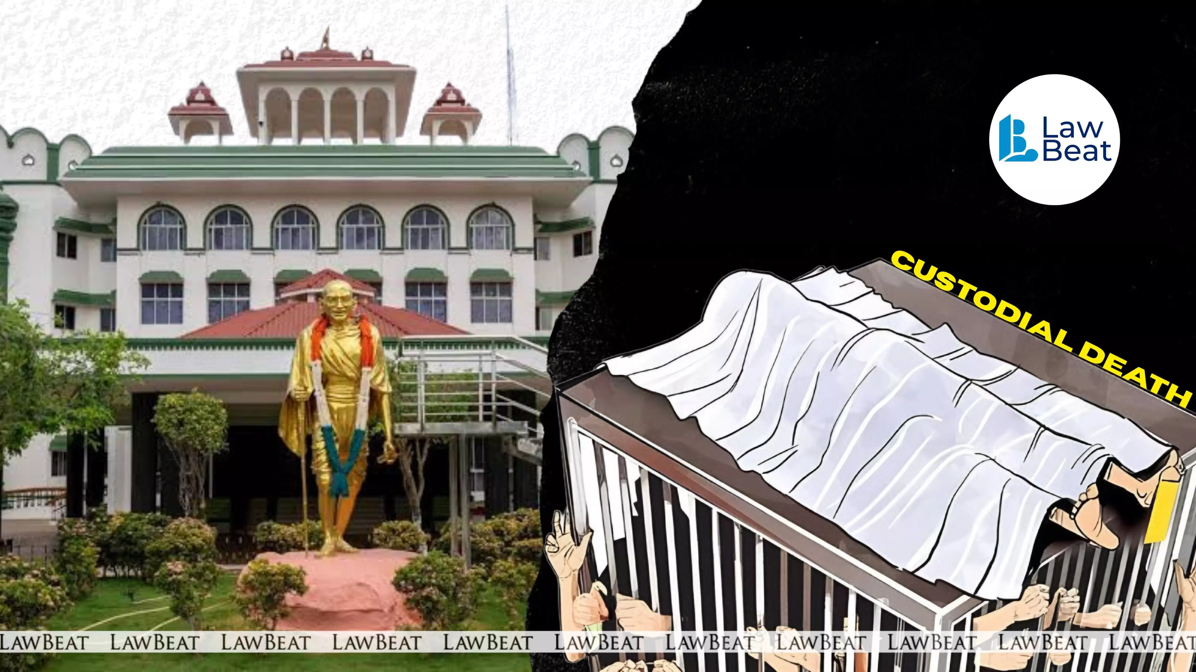 Sivaganga Custodial Death Case: Madras HC Tells TN to Pay Rs. 25 Lakh More to Family Sivaganga Custodial Death Case: Madras HC Tells TN to Pay Rs. 25 Lakh More to Family