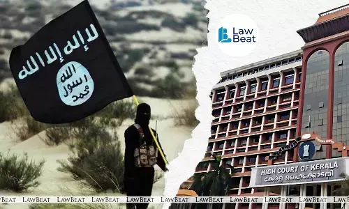 BREAKING: Kerala High Court Grants Bail to Alleged ISIS Module Head BREAKING: Kerala High Court Grants Bail to Alleged ISIS Module Head