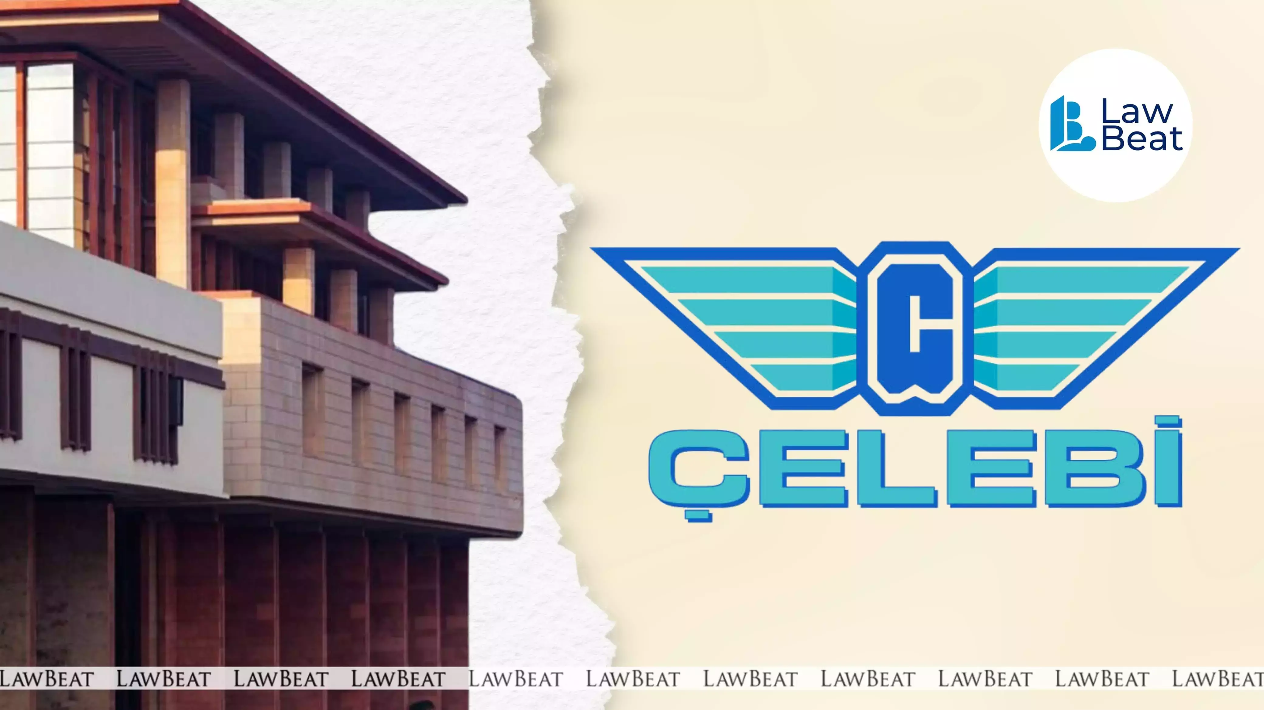 Delhi HC Rejects Celebi’s Challenge to Revocation of Security Clearance Delhi HC Rejects Celebi’s Challenge to Revocation of Security Clearance