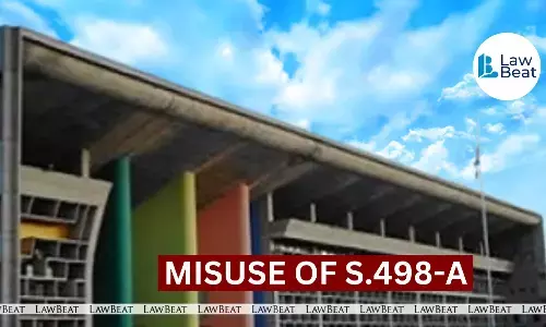 Punjab & Haryana HC Flags Misuse of 498A, Quashes Frivolous Dowry Harassment FIR Against In-Laws