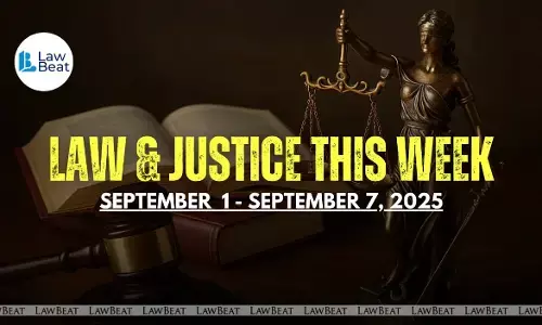 Law & Justice This Week: Big Wins, Court Orders & Legal Milestones [September 1- 7, 2025]