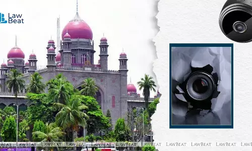Telangana HC Seeks Report on Measures to Curb Spy Cameras Following NGO Plea Telangana HC Seeks Report on Measures to Curb Spy Cameras Following NGO Plea