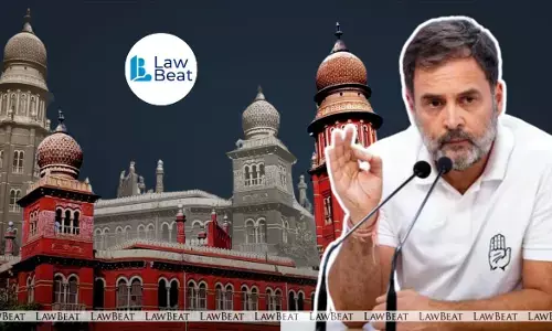 Madras High Court dismisses PIL on Rahul Gandhi