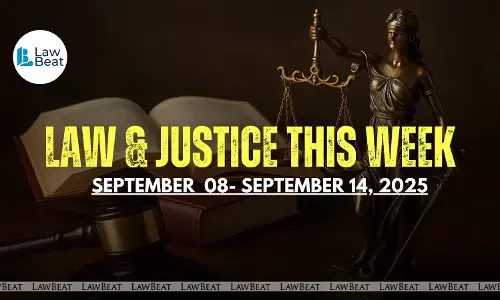 Law & Justice This Week: Big Wins, Court Orders & Legal Milestones [September 8- 14, 2025]