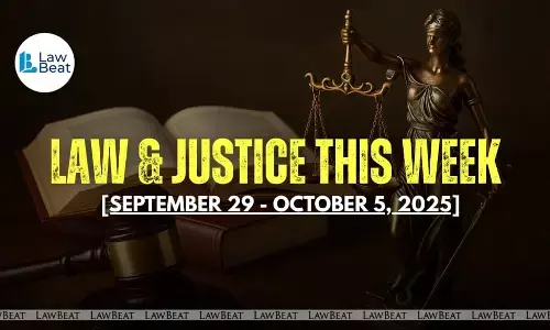 Law & Justice This Week: Big Wins, Court Orders & Legal Milestones [September 29- October 5, 2025]