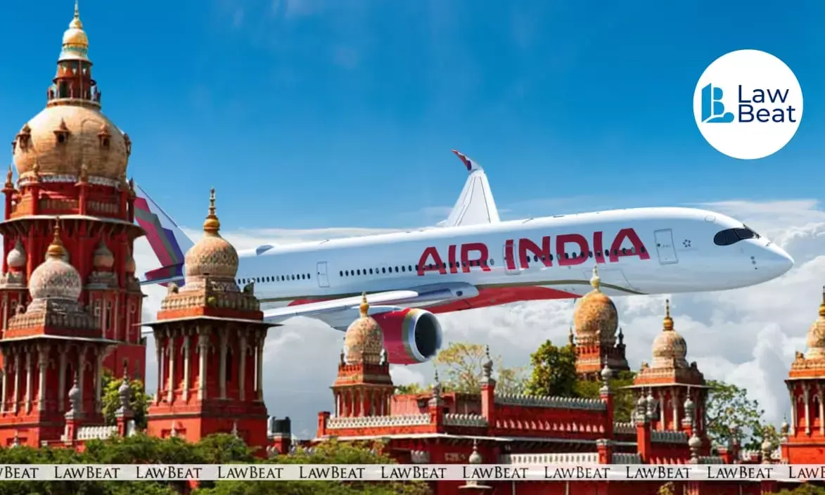 Madras High Court upholds Air India negligence but sets aside high food compensation decision Madras High Court upholds Air India negligence but sets aside high food compensation decision