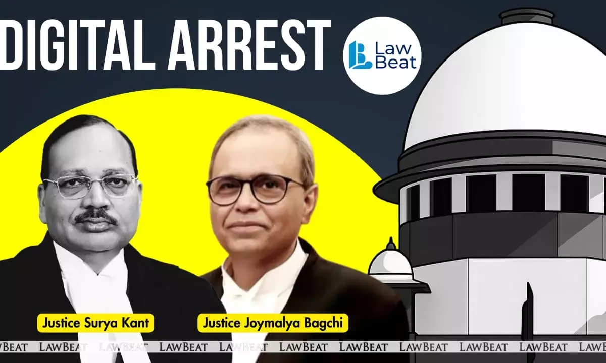 Supreme Court of India, where Justices Surya Kant and Joymalya Bagchi ordered a CBI probe into “digital arrest” scams and issued notice to all States. Supreme Court of India, where Justices Surya Kant and Joymalya Bagchi ordered a CBI probe into “digital arrest” scams and issued notice to all States.