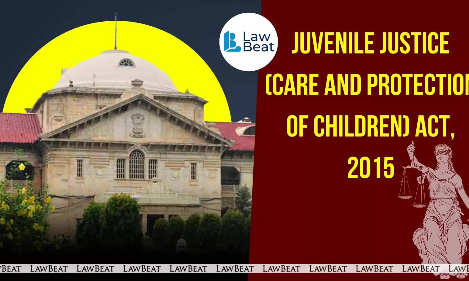 Allahabad High Court judgment stresses JJ Act overrides IPC, orders juvenile release.