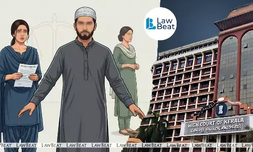 Muslim Man Cannot Deny Maintenance to First Wife Citing Second Marriage: Kerala HC