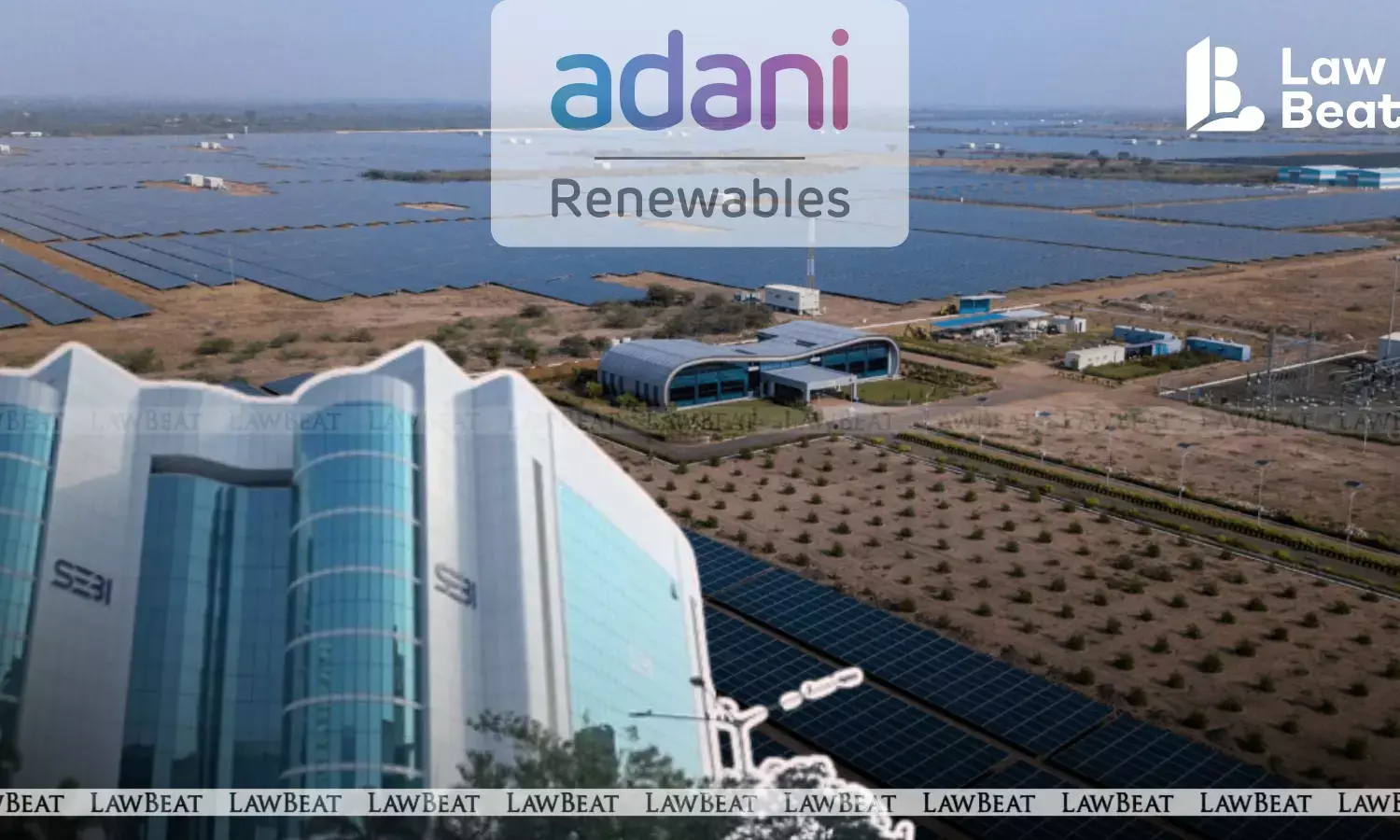 SEBI Drops Insider Trading Charges Against Pranav Adani, Others in Adani Green Case SEBI Drops Insider Trading Charges Against Pranav Adani, Others in Adani Green Case