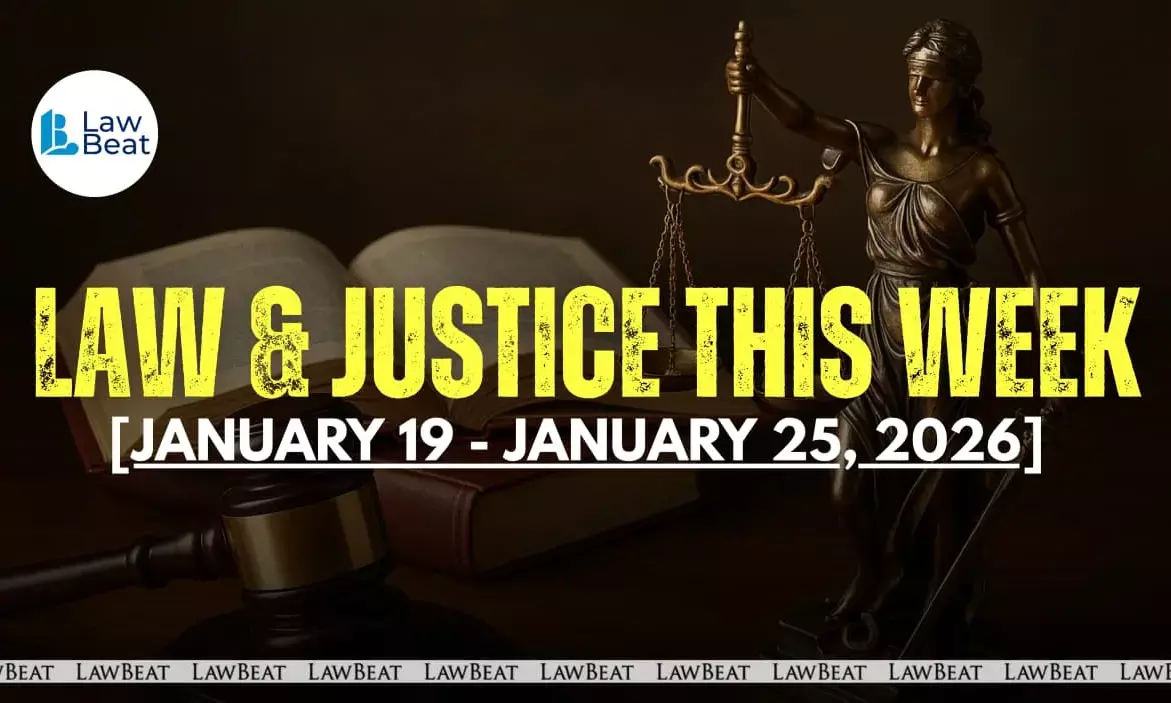 Law & Justice This Week: Big Wins, Court Orders & Legal Milestones [January 19- January 25, 2026]