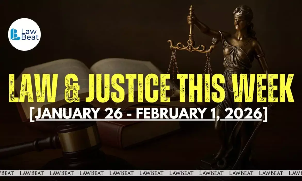 Law & Justice This Week: Big Wins, Court Orders & Legal Milestones [January 26- February 1, 2026]
