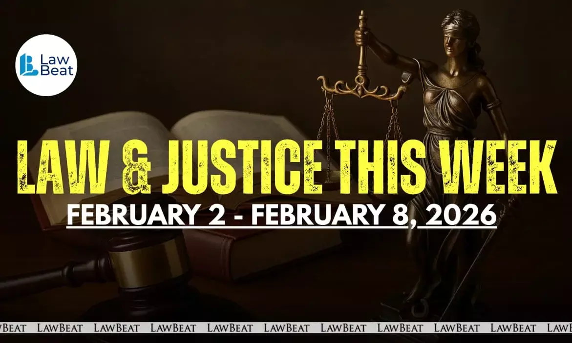 Law & Justice This Week: Big Wins, Court Orders & Legal Milestones [February 2- February 8, 2026]