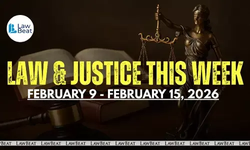 Law & Justice This Week: Big Wins, Court Orders & Legal Milestones [February 9- February 15, 2026]
