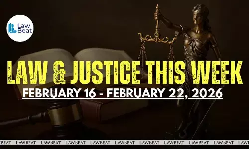 Law & Justice This Week: Big Wins, Court Orders & Legal Milestones [February 16- February 22, 2026]
