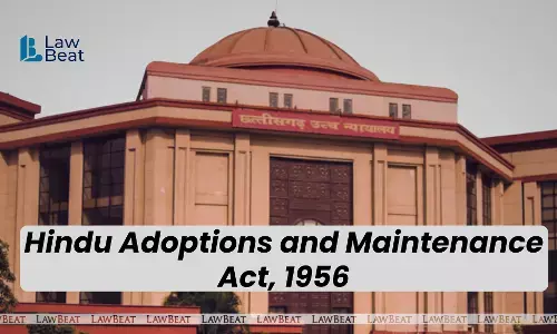 Chhattisgarh High Court building with text referencing the Hindu Adoptions and Maintenance Act, 1956