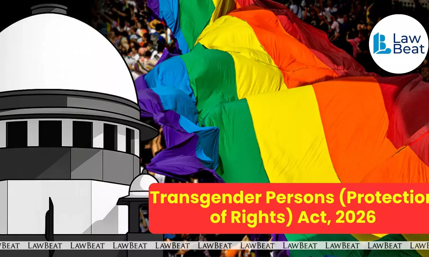 Supreme Court of India building as a petition challenges the constitutional validity of the Transgender Amendment Act 2026 over self-identity rights