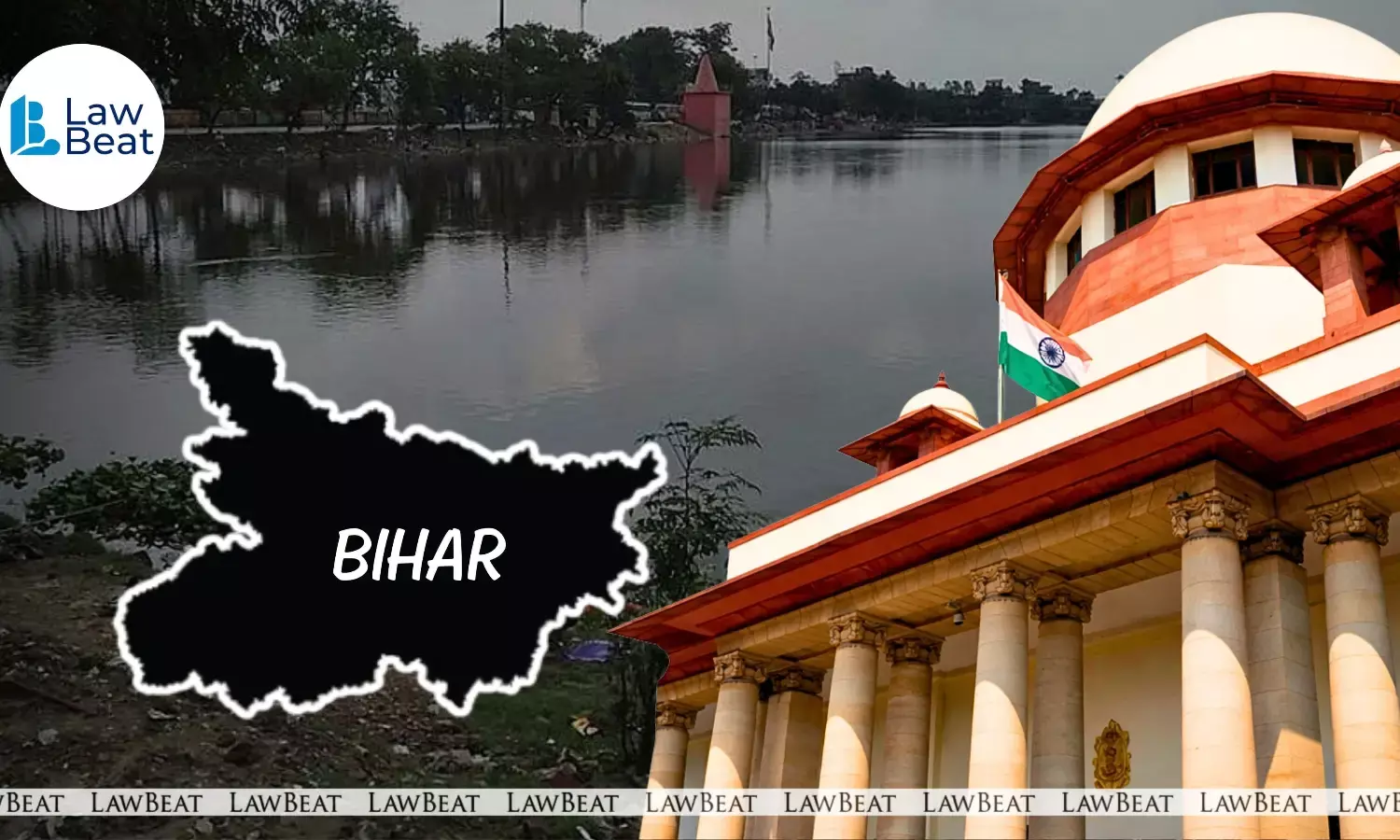 Supreme Court of India hearing case on alleged encroachment and destruction of historic ponds in Darbhanga, Bihar