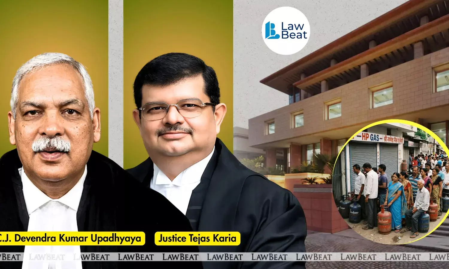 Chief Justice Devendra Kumar Upadhyaya and Justice Tejas Karia with Delhi High Court building and LPG cylinder queue visual representing PIL dismissal on LPG shortage and black marketing