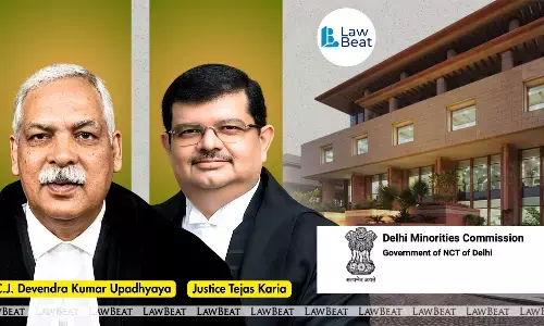 Chief Justice D K Upadhyaya and Justice Tejas Karia with Delhi State Minorities Commission building regarding vacancy issue
