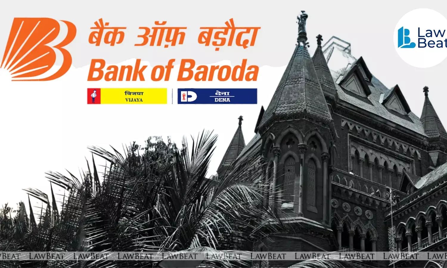 Bank of Baroda logo alongside Bombay High Court building in connection with Bombay High Court judgment on SIM swap cyber fraud and RBI zero liability protection.