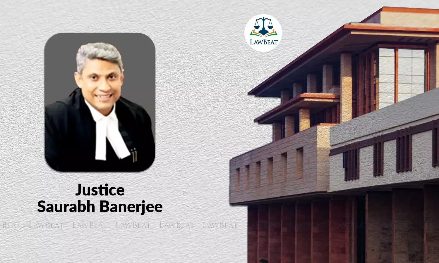 Justice Saurabh Banerjee with Delhi High Court building in background representing ruling on maintenance rights under Section 125 CrPC.