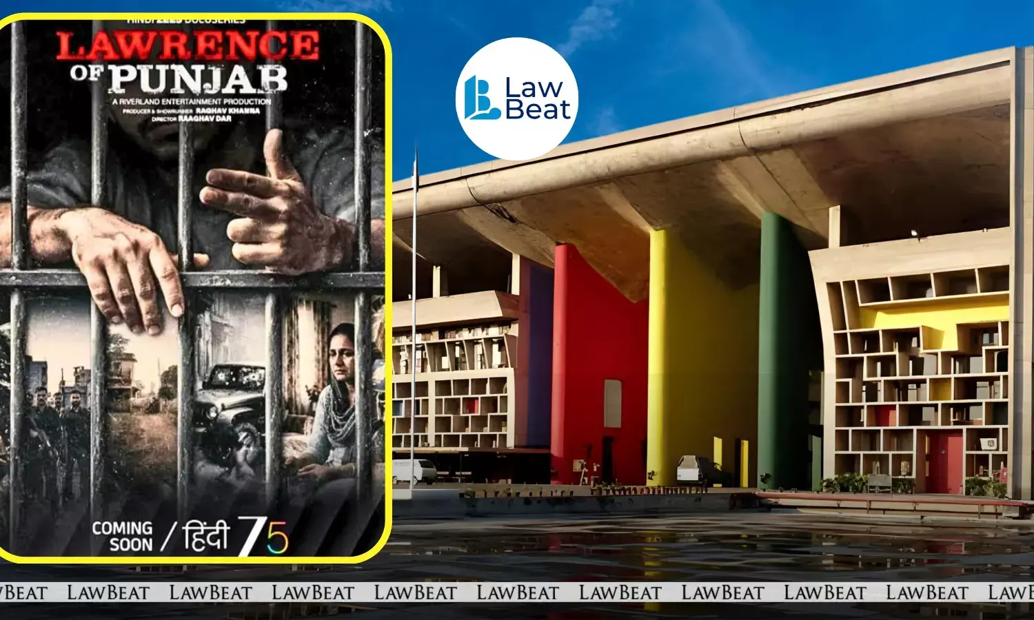 Poster of the film “Lawrence of Punjab” alongside the Punjab and Haryana High Court building in a LawBeat graphic about the court’s order allowing the film’s release subject to title modification. Poster of the film “Lawrence of Punjab” alongside the Punjab and Haryana High Court building in a LawBeat graphic about the court’s order allowing the film’s release subject to title modification.