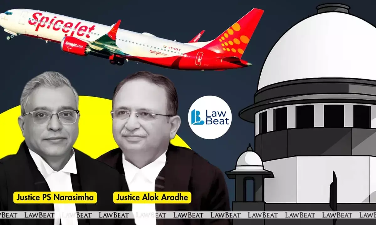 Supreme Court Refuses Relief To Spice Jet Over ₹144.5 Cr Deposit In Kal Airways Dispute Supreme Court Refuses Relief To Spice Jet Over ₹144.5 Cr Deposit In Kal Airways Dispute