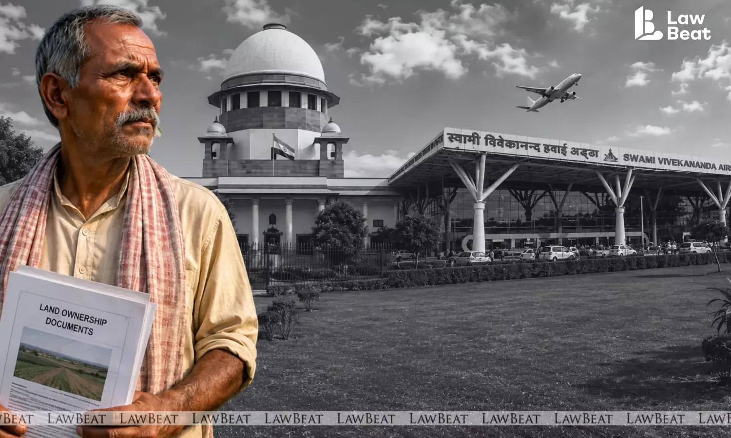 Supreme Court hears petition by Chhattisgarh farmer claiming ancestral ownership of land on which Swami Vivekananda Airport in Raipur stands and seeking ₹3,500 crore compensation.