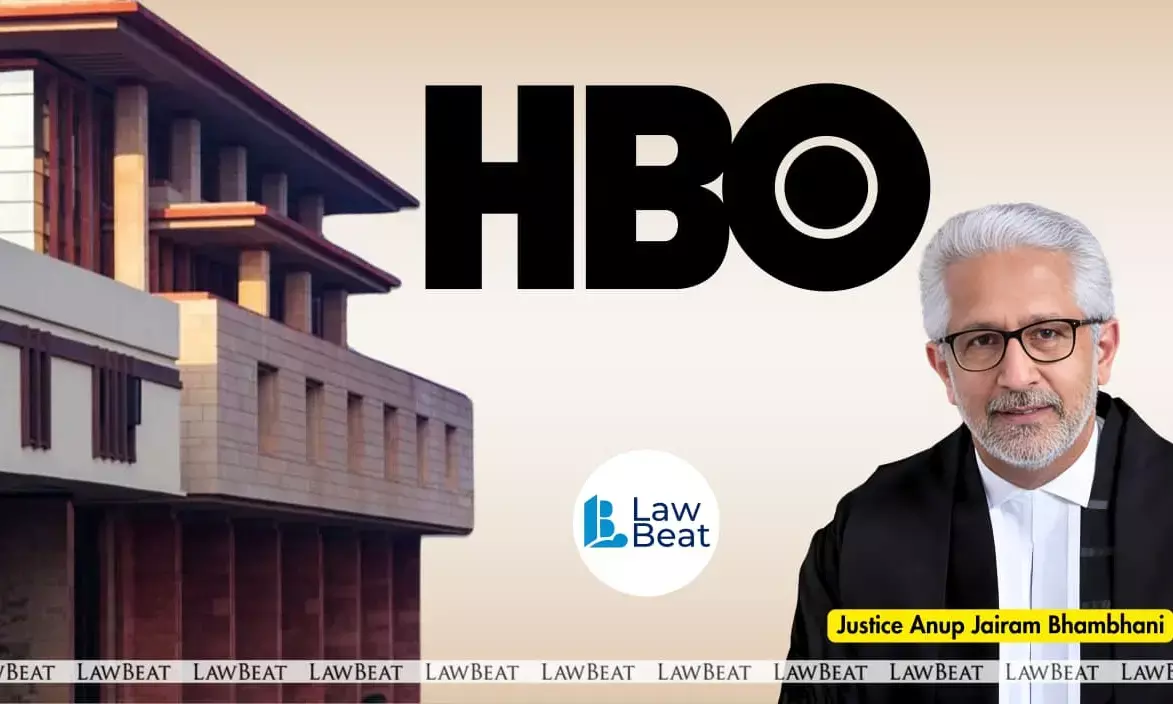 HBO Gets Interim Relief Against Rogue Streaming Sites From Delhi HC