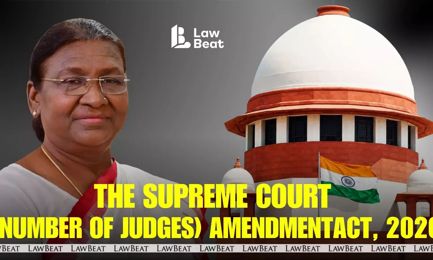 Supreme Court judge strength was increased from 34 to 38, including the Chief Justice of India, under the Supreme Court (Number of Judges) Amendment Act, 2026. Supreme Court judge strength was increased from 34 to 38, including the Chief Justice of India, under the Supreme Court (Number of Judges) Amendment Act, 2026.
