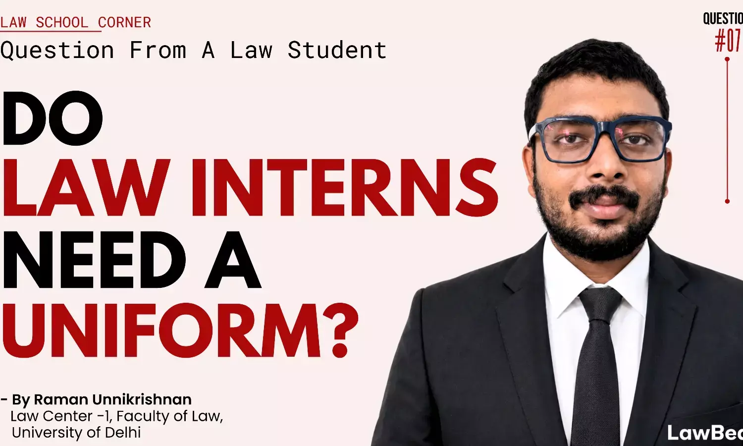Question From A Law Student: Should India Have A Standardised Dress Code For Law Interns?